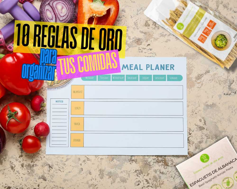 10 Reglas de Oro para la Planificación de las Comidas