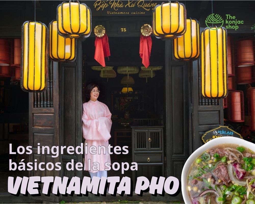 Los ingredientes básicos de la sopa vietnamita Pho (¡y cómo hacerla más ligera!)